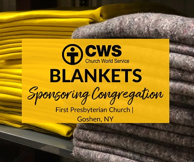 CWS Church World Service Blankets Sponsoring Congregation - First Presbyterian Church in Goshen (NY)